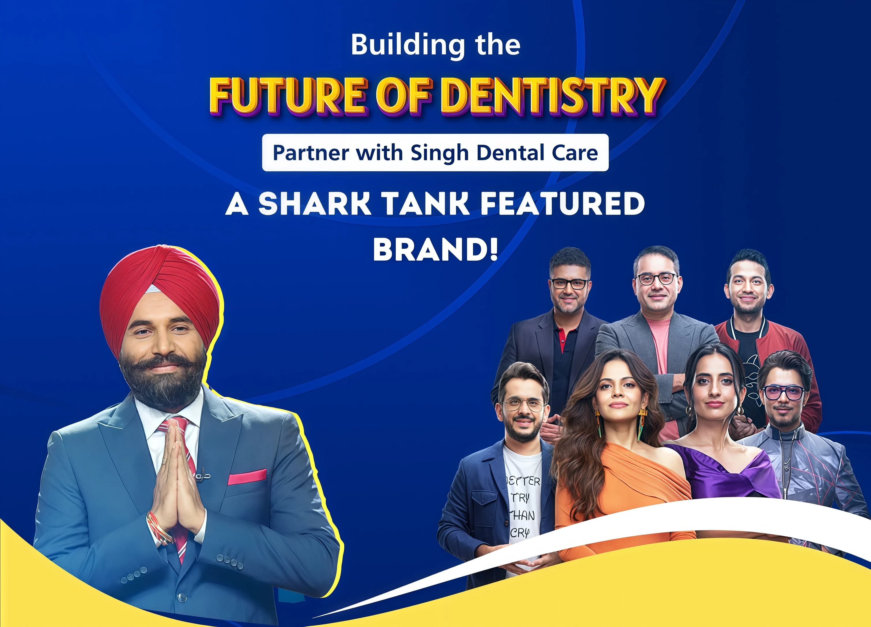 Dr. Bikram’s Vision: Singh Dental on Shark Tank India