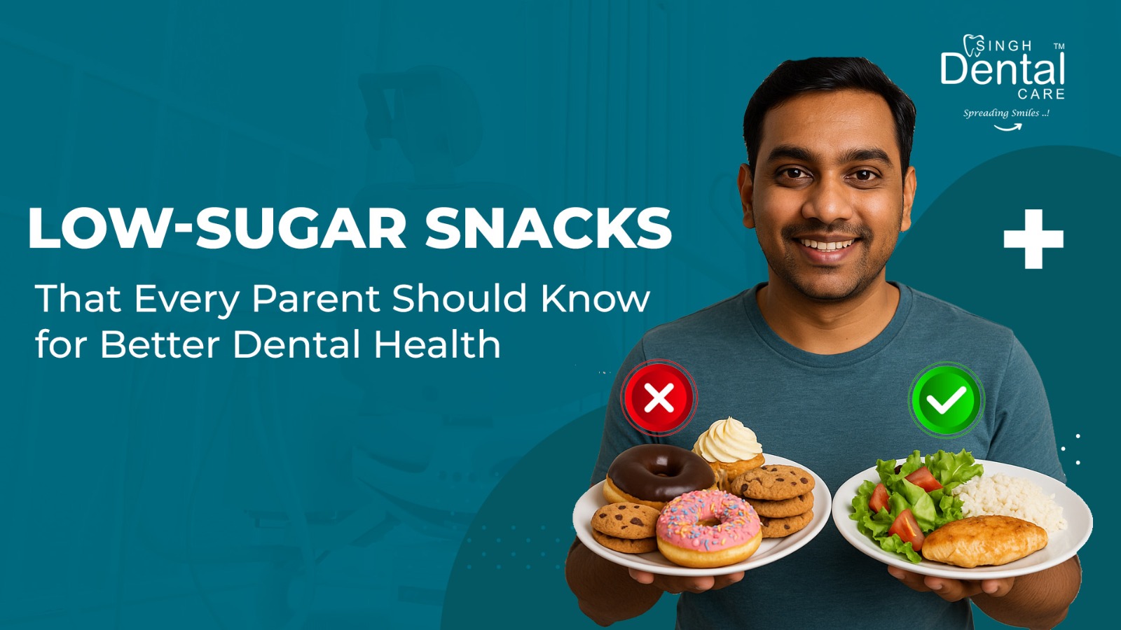 Low-Sugar Snacks That Every Parent Should Know for Better Dental Health